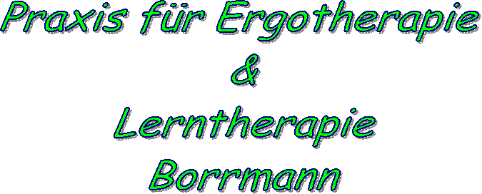 Praxis fr Ergotherapie & Lerntherapie
Borrmann